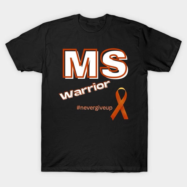 MS Warrior T-Shirt by JrxFoundation